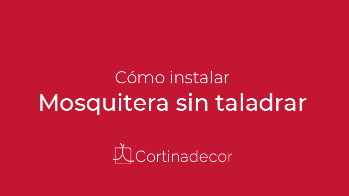 Vídeo instalación mosquitera sin taladrar